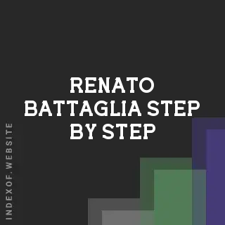 Renato Battaglia Step-by-Step | Indexof