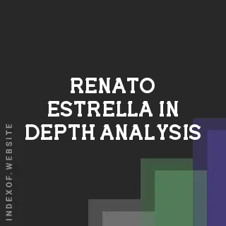 Renato Estrella In-Depth Analysis | Indexof