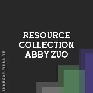 Resource Collection Abby Zuo | Indexof