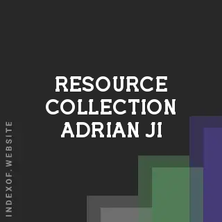 Resource Collection Adrian Ji | Indexof