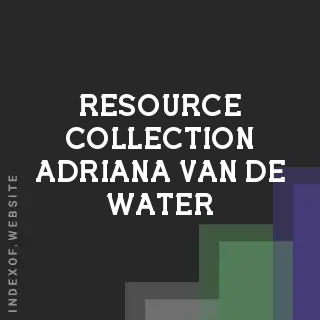 Resource Collection Adriana van de Water | Indexof