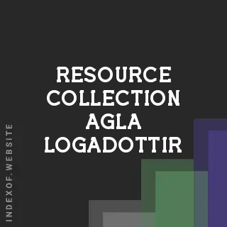Resource Collection Agla Logadottir | Indexof