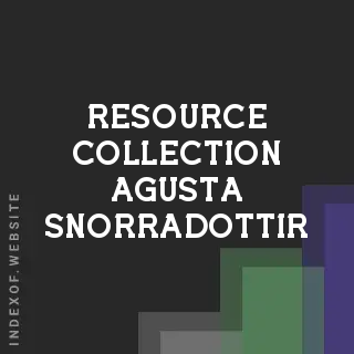 Resource Collection Agusta Snorradottir | Indexof