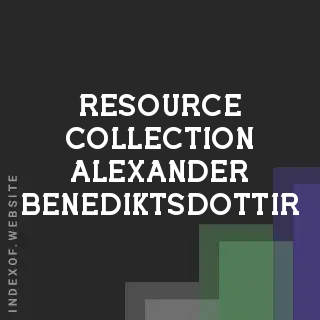 Resource Collection Alexander Benediktsdottir | Indexof