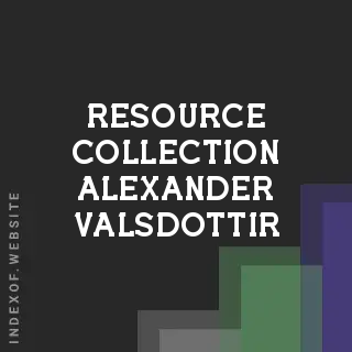 Resource Collection Alexander Valsdottir | Indexof