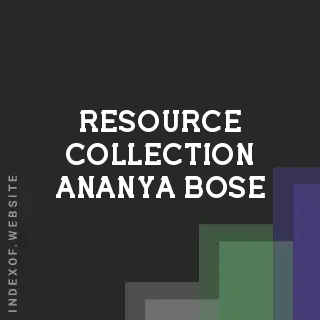 Resource Collection Ananya Bose | Indexof