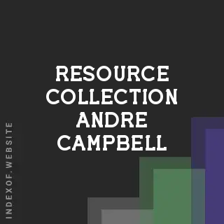 Resource Collection Andre Campbell | Indexof