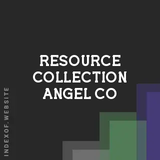 Resource Collection Angel Co | Indexof