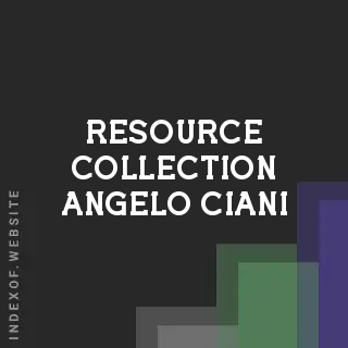 Resource Collection Angelo Ciani | Indexof