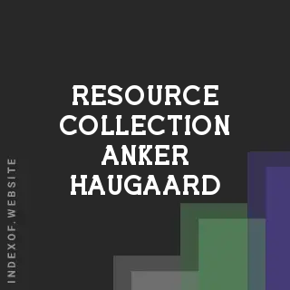 Resource Collection Anker Haugaard | Indexof