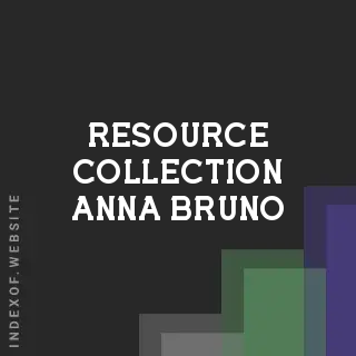Resource Collection Anna Bruno | Indexof