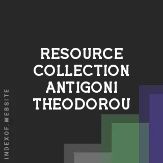 Resource Collection Antigoni Theodorou | Indexof