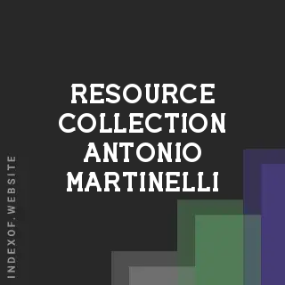 Resource Collection Antonio Martinelli | Indexof