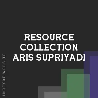 Resource Collection Aris Supriyadi | Indexof
