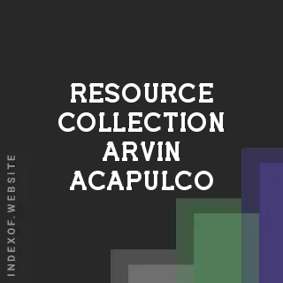 Resource Collection Arvin Acapulco | Indexof