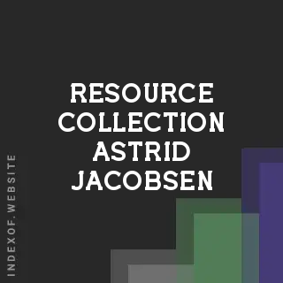 Resource Collection Astrid Jacobsen | Indexof
