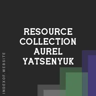 Resource Collection Aurel Yatsenyuk | Indexof