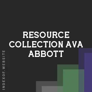 Resource Collection Ava Abbott | Indexof