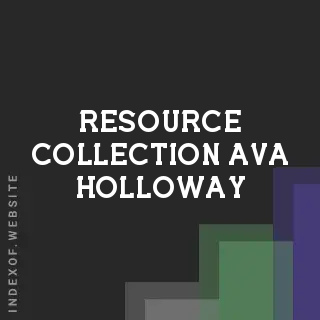 Resource Collection Ava Holloway | Indexof