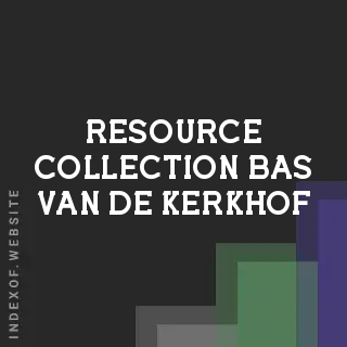 Resource Collection Bas van de Kerkhof | Indexof