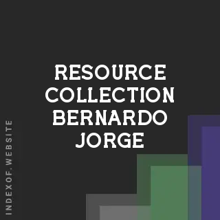 Resource Collection Bernardo Jorge | Indexof