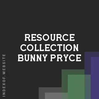 Resource Collection Bunny Pryce | Indexof