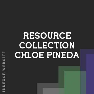 Resource Collection Chloe Pineda | Indexof