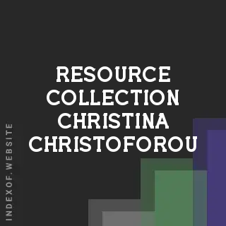 Resource Collection Christina Christoforou | Indexof