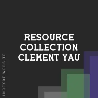 Resource Collection Clement Yau | Indexof