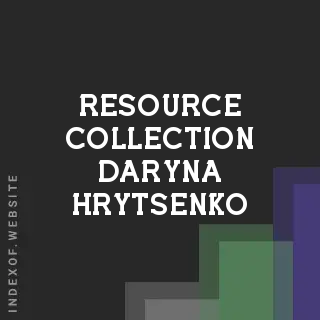 Resource Collection Daryna Hrytsenko | Indexof