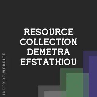 Resource Collection Demetra Efstathiou | Indexof