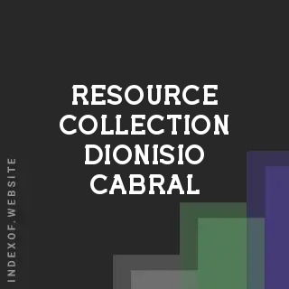 Resource Collection Dionisio Cabral | Indexof