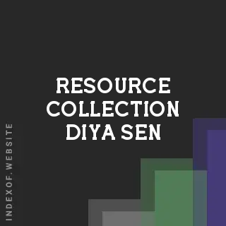 Resource Collection Diya Sen | Indexof