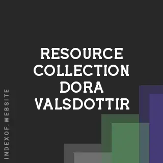 Resource Collection Dora Valsdottir | Indexof