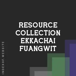 Resource Collection Ekkachai Fuangwit | Indexof