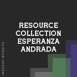 Resource Collection Esperanza Andrada | Indexof