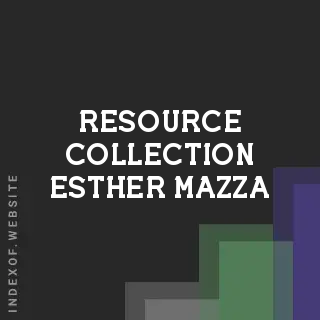 Resource Collection Esther Mazza | Indexof