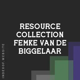Resource Collection Femke van de Biggelaar | Indexof