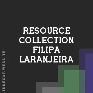 Resource Collection Filipa Laranjeira | Indexof