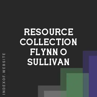 Resource Collection Flynn O Sullivan | Indexof