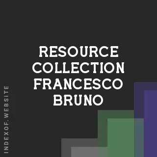 Resource Collection Francesco Bruno | Indexof