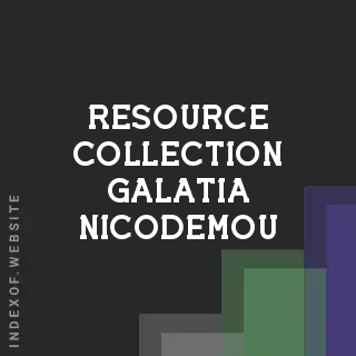 Resource Collection Galatia Nicodemou | Indexof