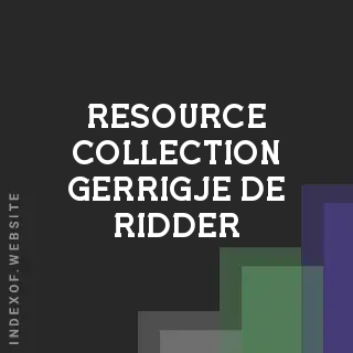 Resource Collection Gerrigje de Ridder | Indexof