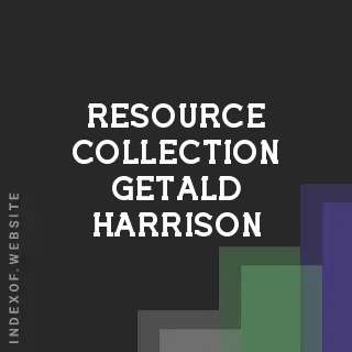 Resource Collection Getald Harrison | Indexof