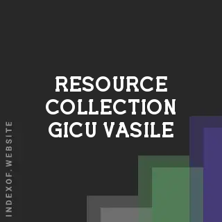 Resource Collection Gicu Vasile | Indexof