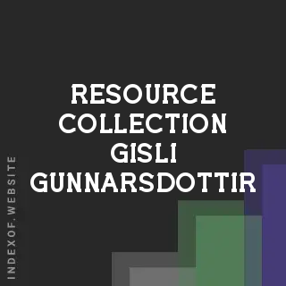 Resource Collection Gisli Gunnarsdottir | Indexof