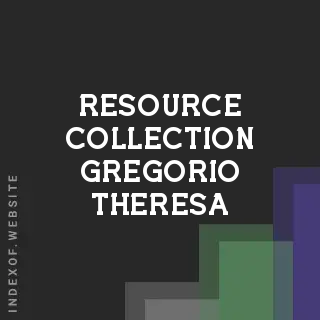 Resource Collection Gregorio Theresa | Indexof