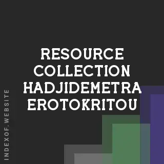 Resource Collection Hadjidemetra Erotokritou | Indexof
