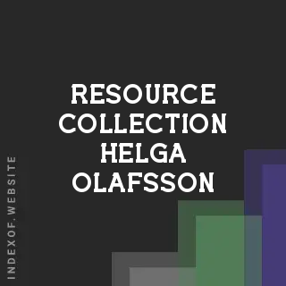 Resource Collection Helga Olafsson | Indexof