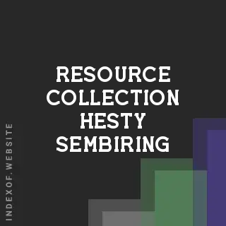 Resource Collection Hesty Sembiring | Indexof